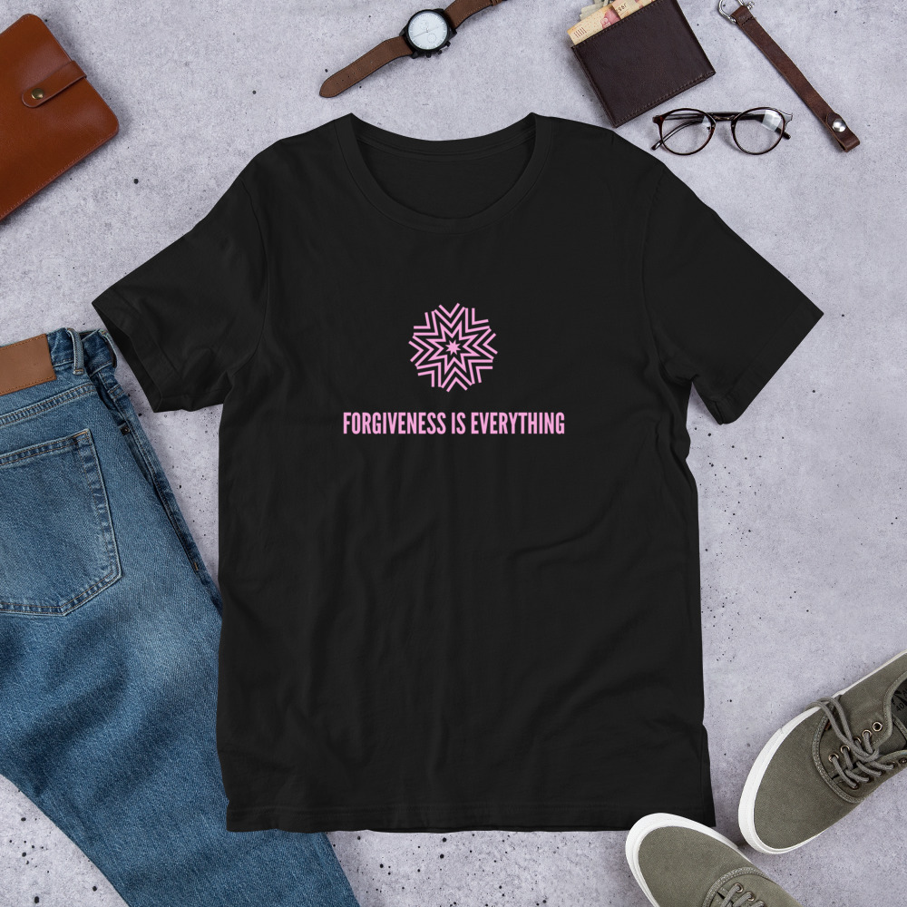Forgiveness is Everything - Unisex T-Shirt - Image 2